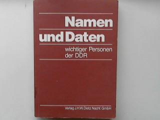 Namen und Daten wichtiger Personen der DDR