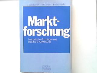 Marktforschung. Methodische Grundlagen und praktische Anwendung - Berekoven, L., W. Eckert und P. Ellenrieder