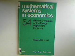 Growth dynamics of the energy dependent economy., Mathematical systems in economics - Vol. 54 - Kümmel, Reiner