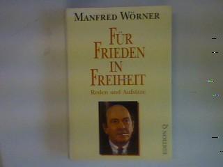 Fu?r Frieden in Freiheit: Reden und Aufsa?tze (Vero?ffentlichung der Konrad-Adenauer-Stiftung) (German Edition)