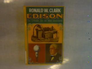 Edison. Der Erfinder der die Welt veränderte