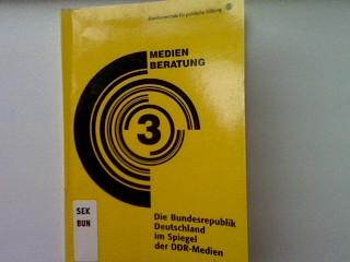 Der Wandel des Preussenbildes in den DDR-Medien (Schriftenreihe Medienberatung) (German Edition)