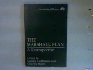 The Marshall Plan: A Retrospective (Westview Replica Edition)