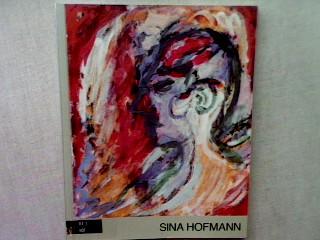 Sina Hofmann. Figuren und Köpfe. Malerei, Objekte, Arbeiten auf Papier.