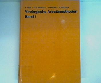 Virologische Arbeitsmethoden Band I: Zellkulturen, Bebrütete Hühnereier, Versuchstiere; - Mayr, A., P.A. Bachmann B. Bibrack u. a.