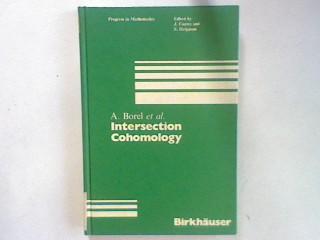 Intersection cohomology, Progress in mathematics; Vol. 50 - Borel, Armand