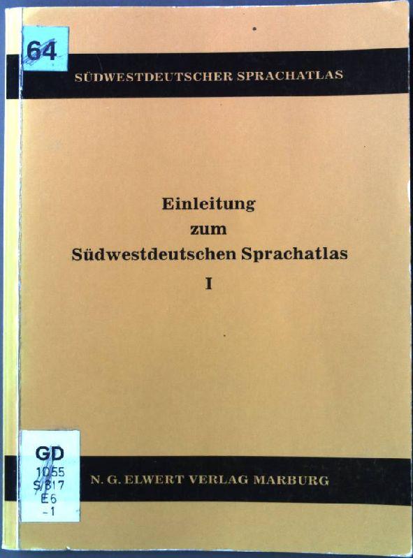 Einleitung zum Südwestdeutschen Sprachatlas I,