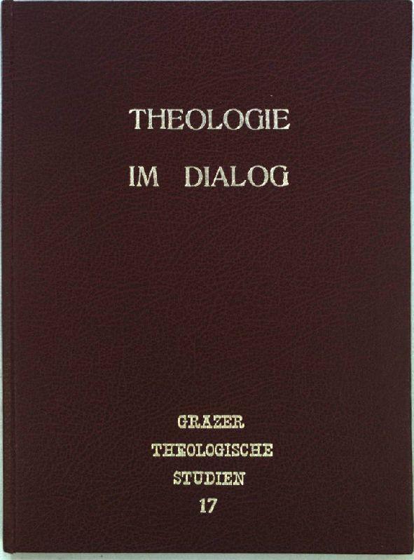 Theologien im Dialog. Gemeinsame Verantwortung - gemeinsame Aufgaben im südosteuropäischen Raum