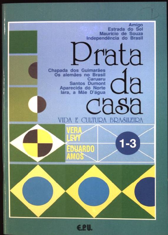 Prata da casa: vida e cultura brasileira; Estagio 1, Volume 3