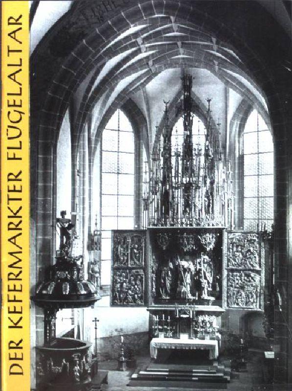 Der Kefermarkter Flügelaltar im Mühlviertel Oberösterreich; Kunst der Heimat, Reihe III. Kirchen und Klöster; - Oberchristl, Florian