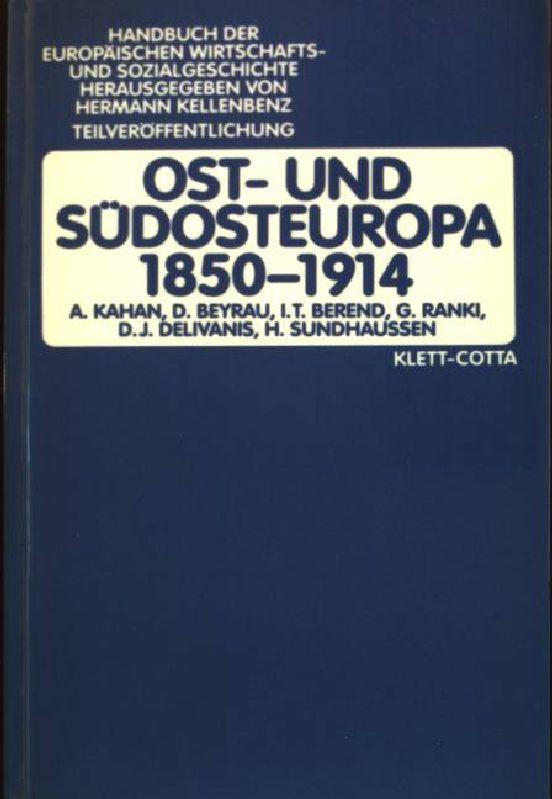 Ost- und Sudosteuropa, 1850-1914 (Handbuch der europaischen Wirtschafts- und Sozialgeschichte) (German Edition)