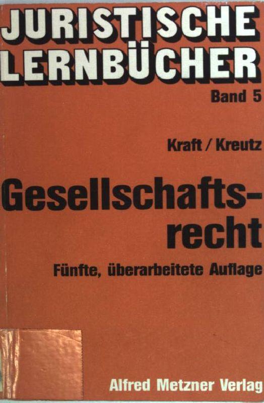 Juristische Lernbücher Band 5 - Gesellschaftsrecht.