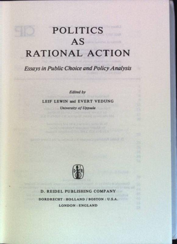 Politics as rational Action: Essays in Public Choice and Policy Analysis Theory and Decision Library; 23 - Lewin, L. and Evert Vedung
