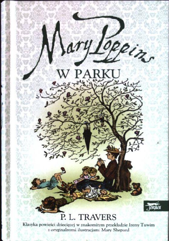 Mary Poppins w parku. - Travers, Pamela L.