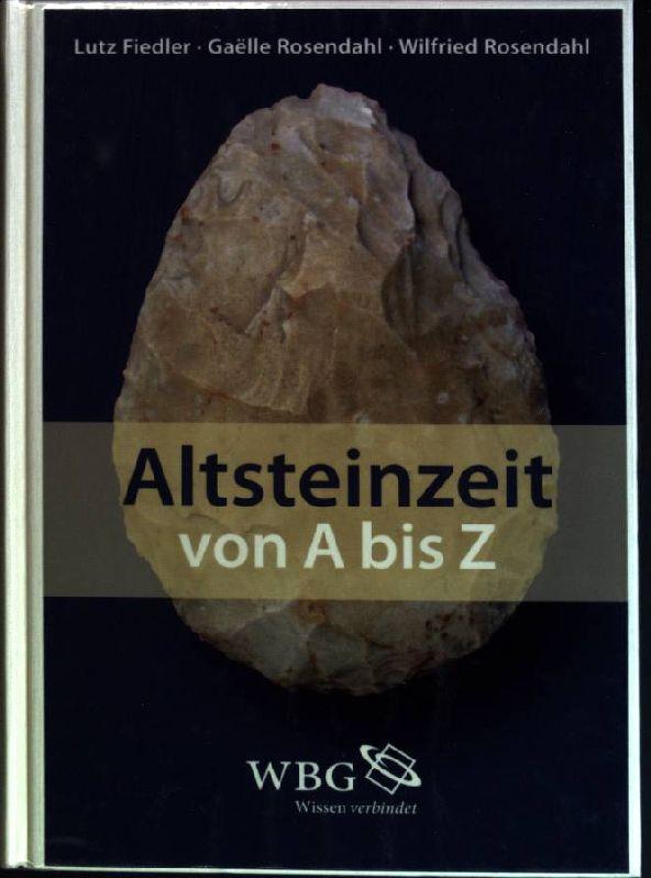 Altsteinzeit von A bis Z