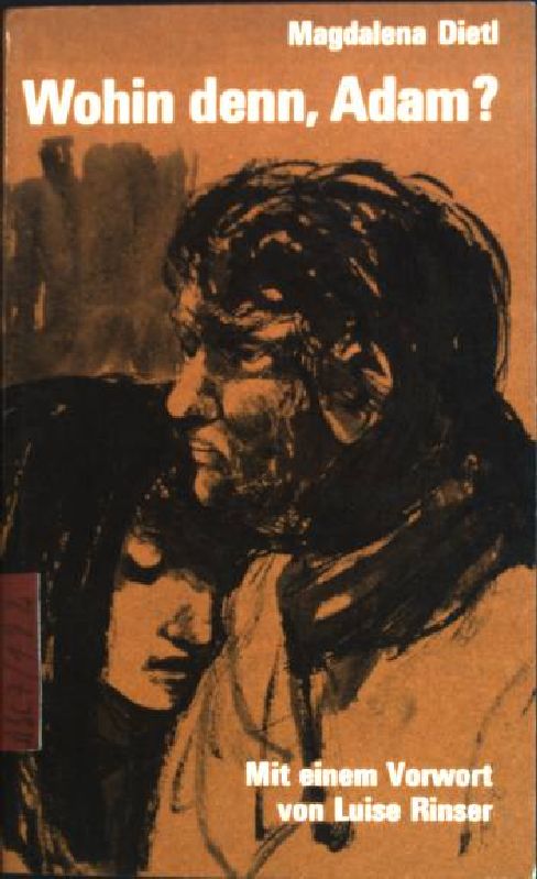 Wohin denn, Adam? - Dietl, Magdalena