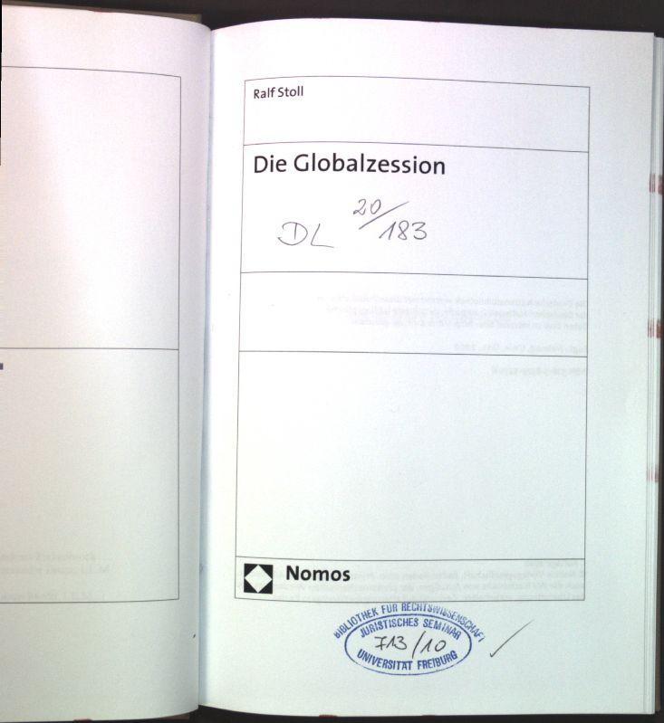 Die Globalzession. Nomos Universitätsschriften Recht, Band 670; - Stoll, Ralf