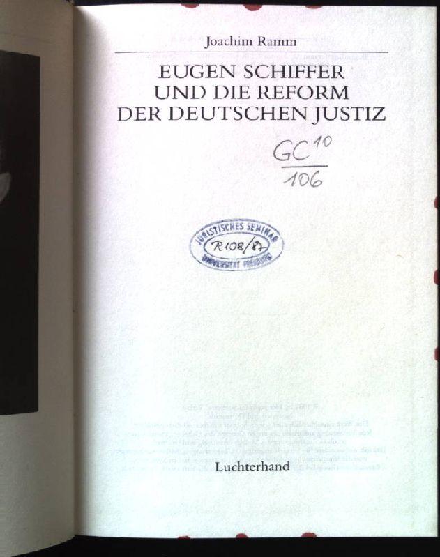 Eugen Schiffer und die Reform der deutschen Justiz
