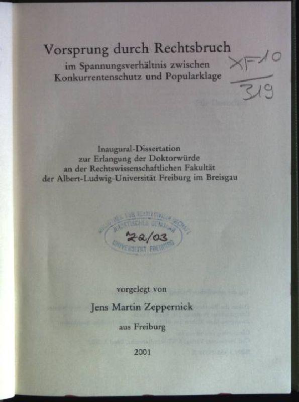 Vorsprung durch Rechtsbruch: im Spannungsverhältnis zwischen Konkurrentenschutz und Popularklage Karlsruher Schriften zum Wettbewerbs- und Immaterialgüterrecht; 2 - Zeppernick, Jens M