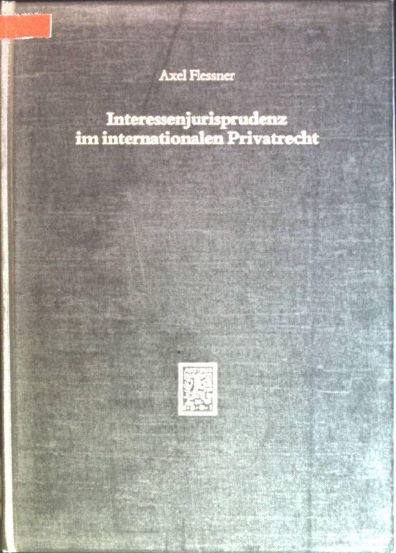 Interessenjurisprudenz im internationalen Privatrecht