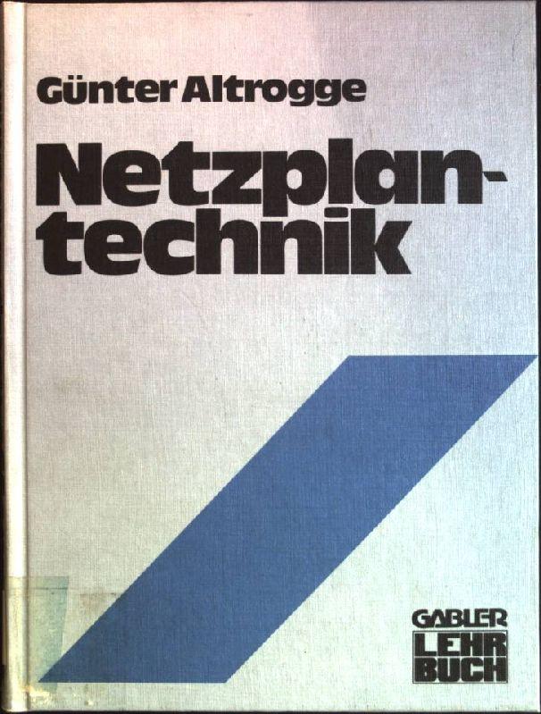 Netzplantechnik Gabler Lehrbuch - Altrogge, Günter