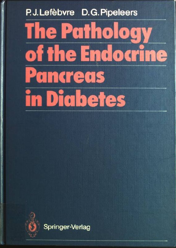 The Pathology of the Endocrine Pancreas in Diabetes