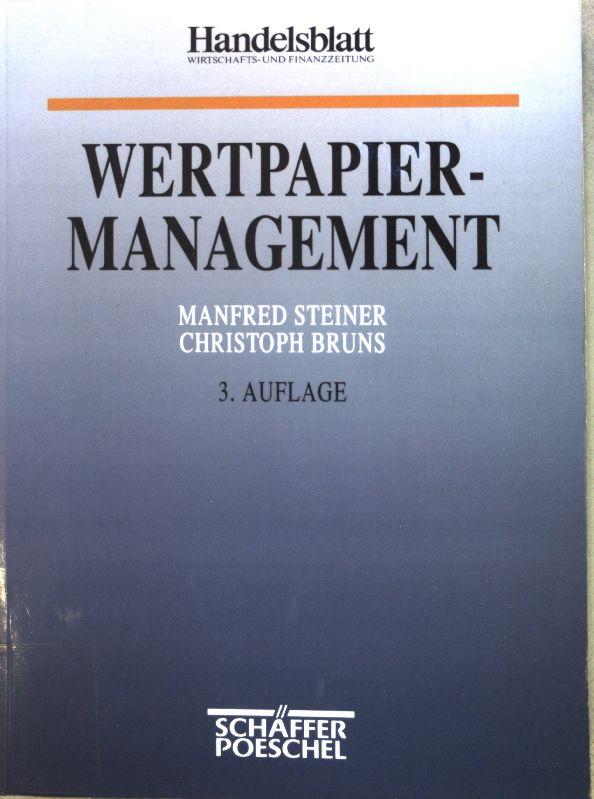 Wertpapiermanagement; - Steiner, Manfred und Christoph Bruns