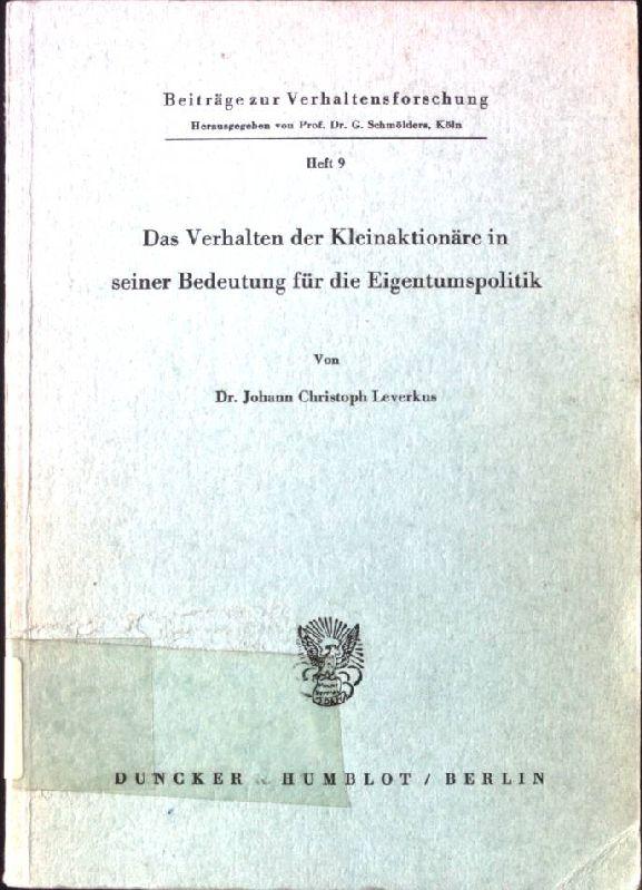 Das Verhalten der Kleinaktionäre in seiner Bedeutung für die Eigentumspolitik