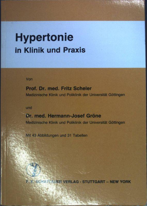 Hypertonie: In Klinik und Praxis