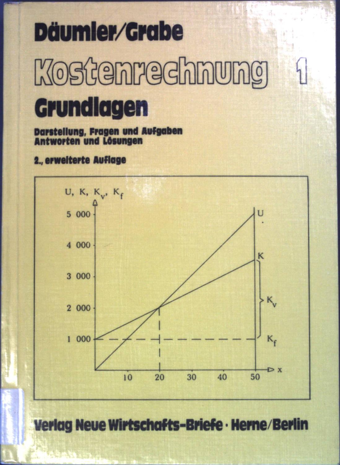 Kostenrechnung 1, Grundlagen - Däumler, Klaus-Dieter und Jürgen Grabe