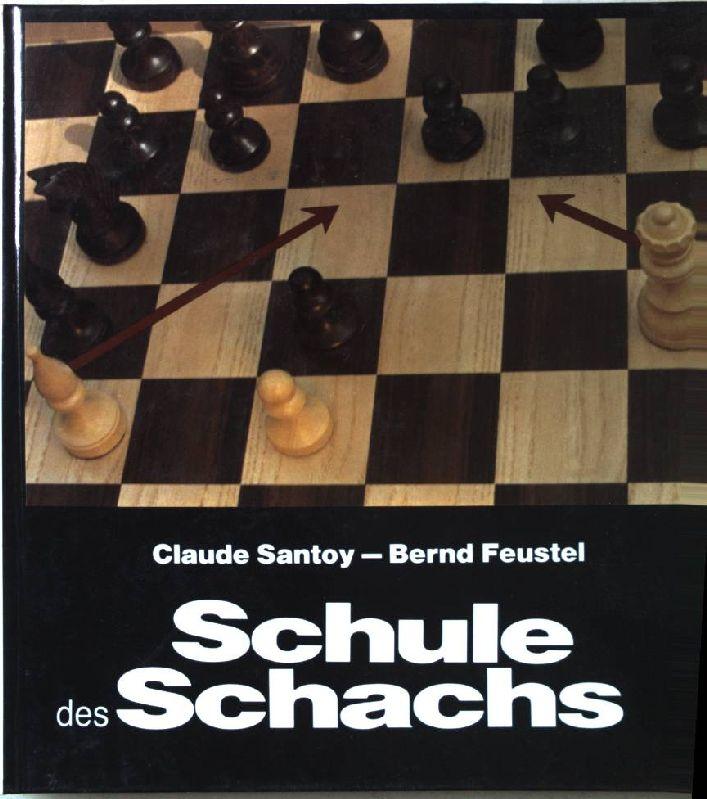 Schule des Schachs. Methoden und Beispiele