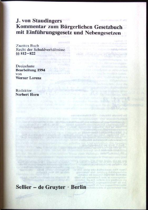 Kommentar zum Bürgerlichen Gesetzbuch mit Einführungsgesetz und Nebengesetzen, 68 Bde., Paragraphen 812-822