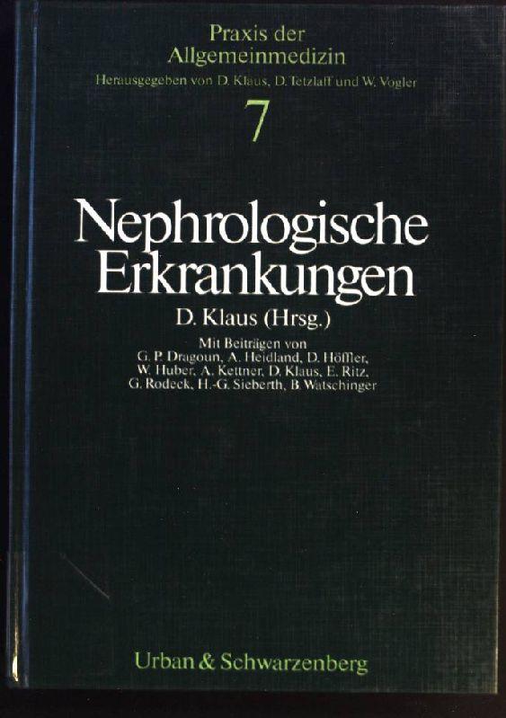 Nephrologische Erkrankungen. (Bd. 7)