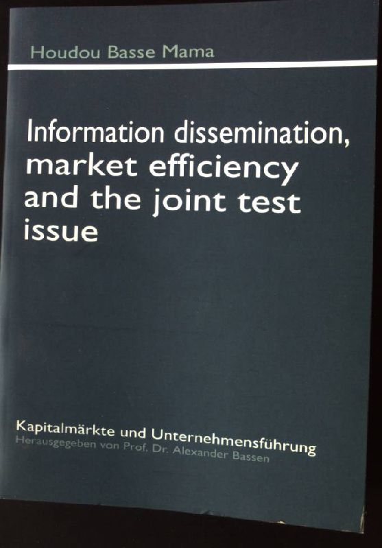 Information dissemination, market efficiency and the joint test issue