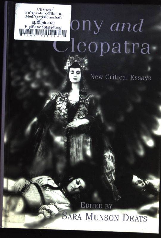 Illustration Essay Example Papers Antony And Cleopatra New Critical Essays Deats Sara Munson Religion And Science Essay also Analysis Essay Thesis Antony And Cleopatra New Critical Essays By Deats Sara Munson Essay Term Paper