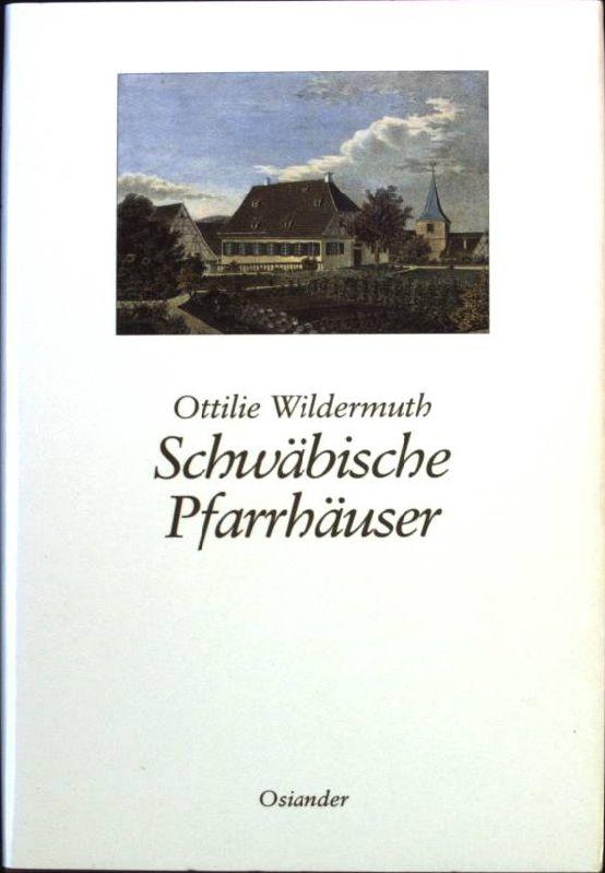 Schwäbische Pfarrhäuser