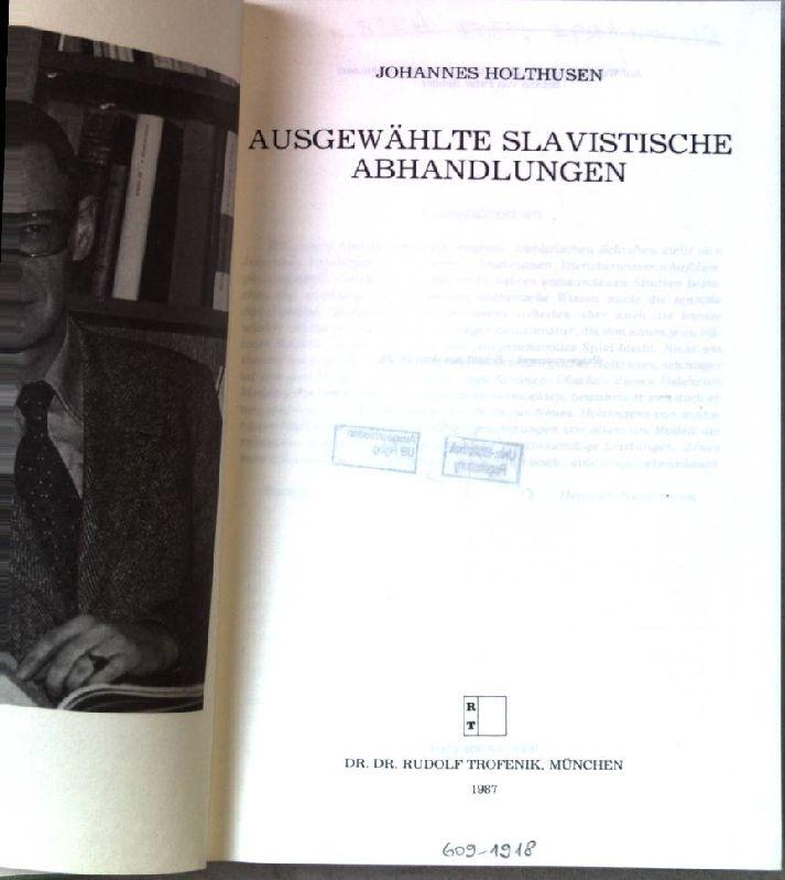 Ausgewählte slavistische Abhandlungen. - Holthusen, Johannes