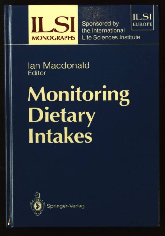 Monitoring Dietary Intakes ILSI Monographs - MacDonald, Ian