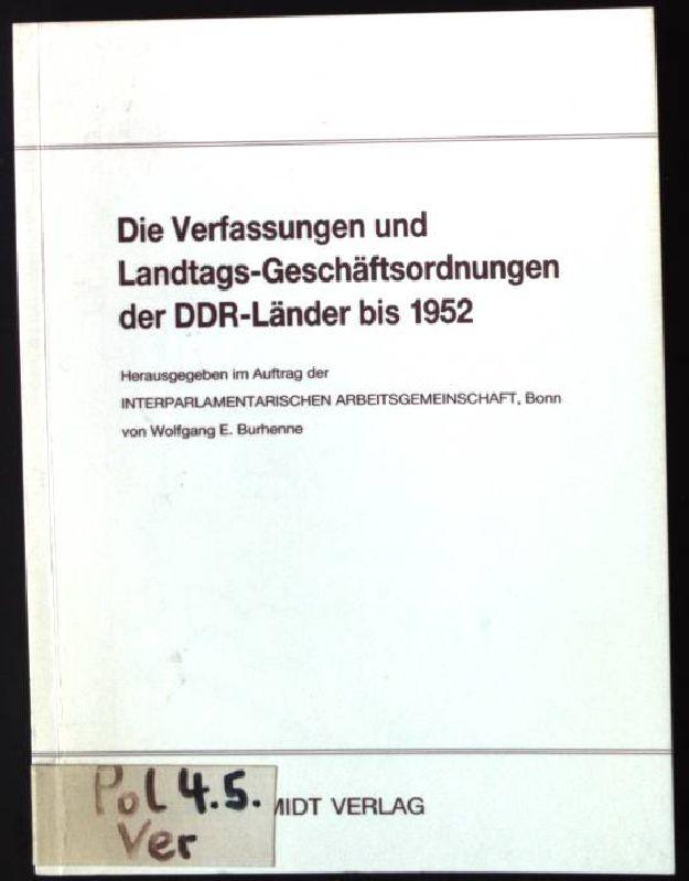 Die Verfassungen und Landtags-Geschäftsordnungen der DDR-Länder bis 1952