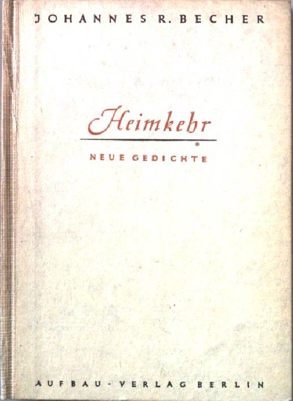 Gedichte Von Johannes R Becher heimkehr von becher johannes - ZVAB