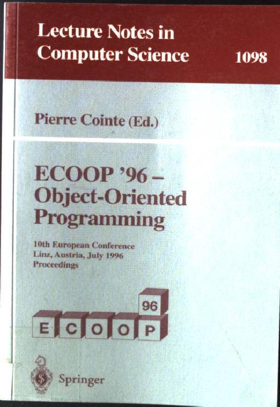 ECOOP '96 - Object-Oriented Programming Lecture Notes in Computer Science 1098 - Cointe, Pierre