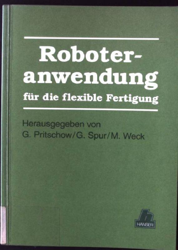 Roboteranwendung für die flexible Fertigung