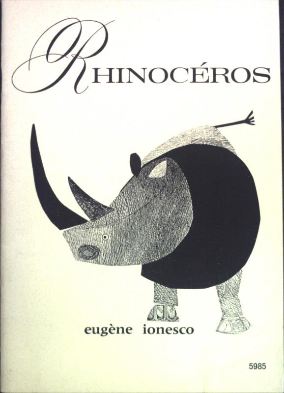 rhinoceros eugène ionesco rhinoceros eugène ionesco