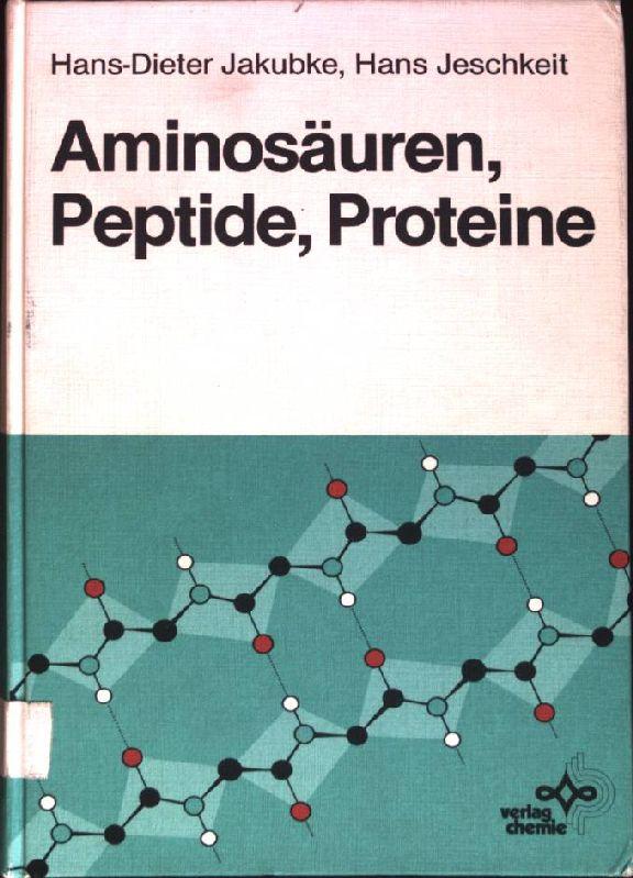 Aminosäuren, Peptide, Proteine