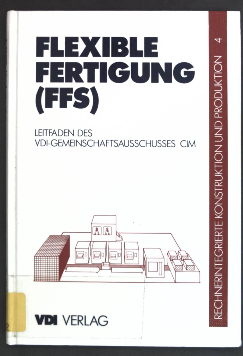 Flexible Fertigung (FFS). (Bd. 4)