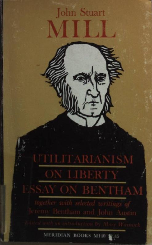 Utilitarianism and other essays