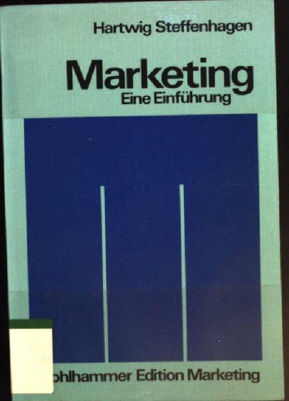 Marketing: Eine Einführung (Kohlhammer Edition Marketing)