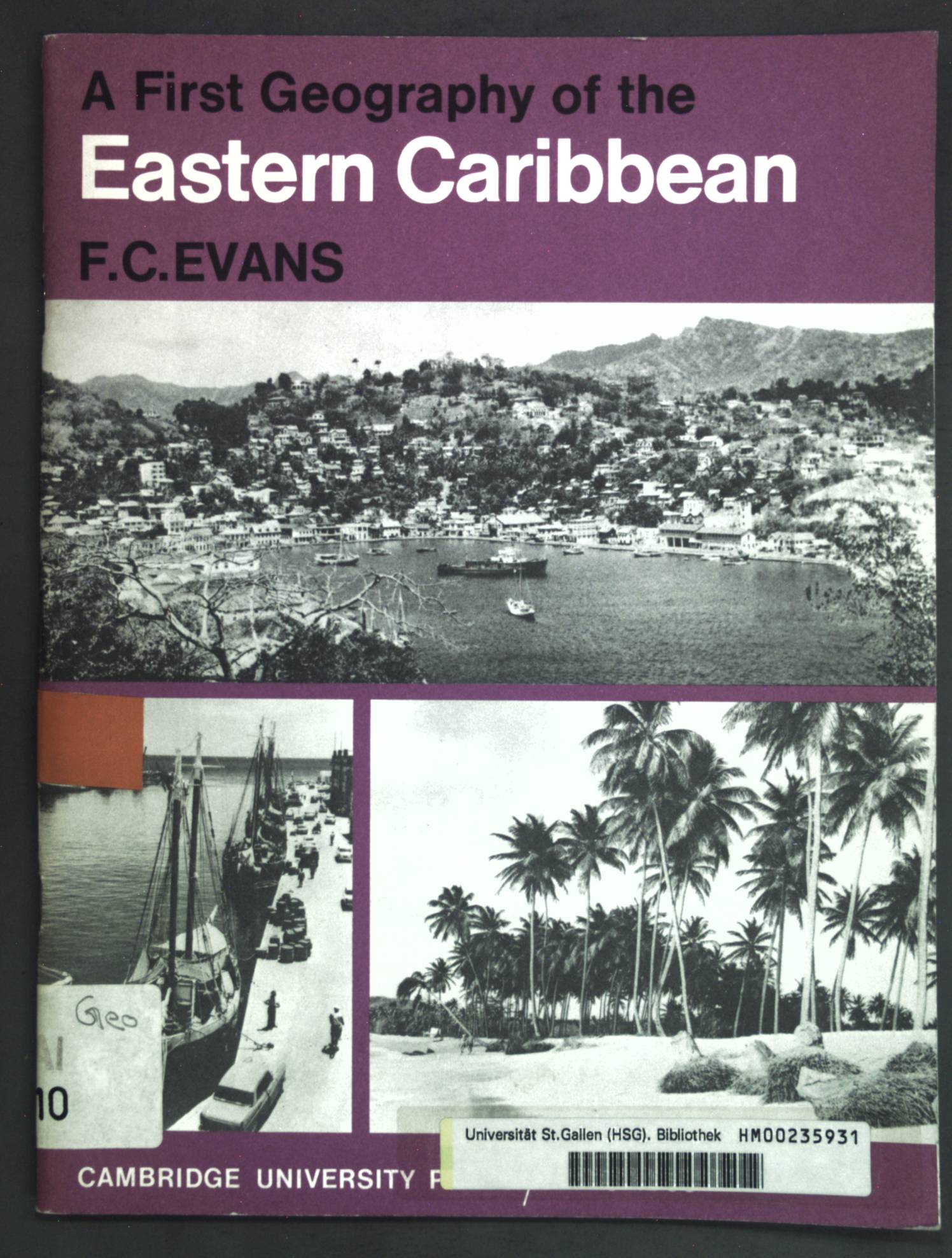 A First Geography of Barbados and the Eastern Caribbean; - Evans, F. C.