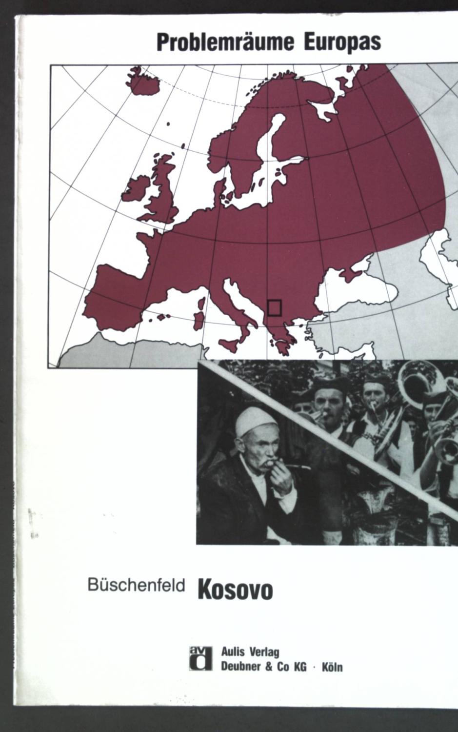 Problemräume Europas, Bd.11, Kosovo