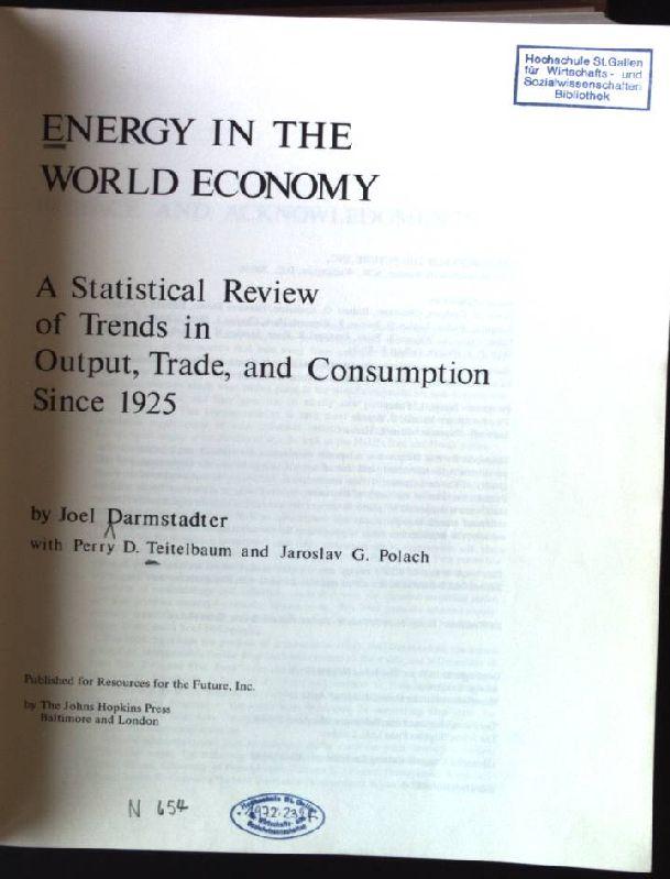 Energy in the World Economy: A Statistical Review of Trends in Output, Trade and Consumption Since 1925 - Darmstadter, Joel